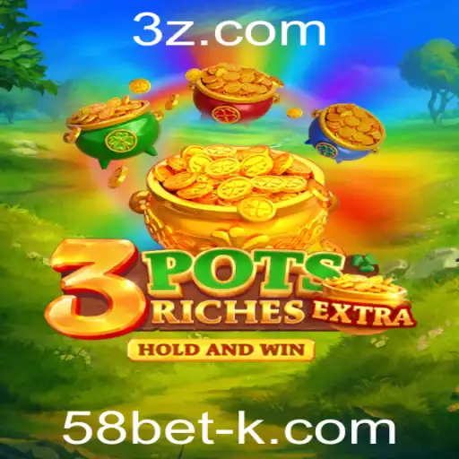 Descubra o Fascinante Mundo de 3potsExtra com 58bet