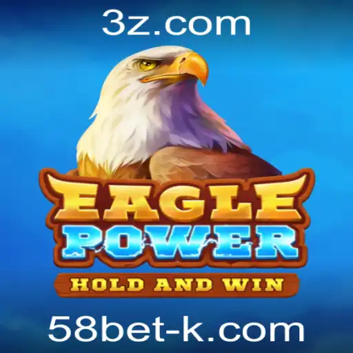 Explorando o Fascinante Mundo de EaglePower e o Papel de 58bet