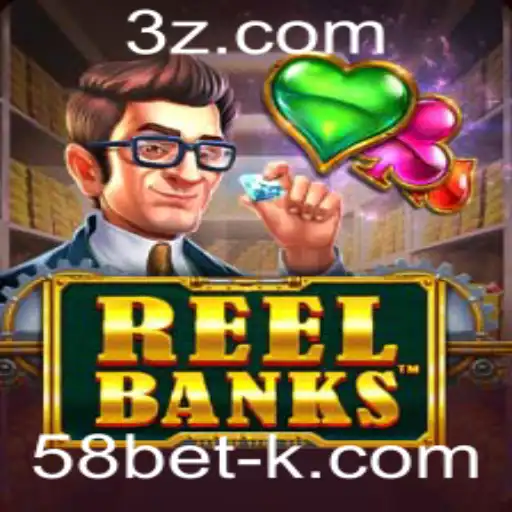 Explorando o Fascinante Mundo de 'ReelBanks' com 58bet